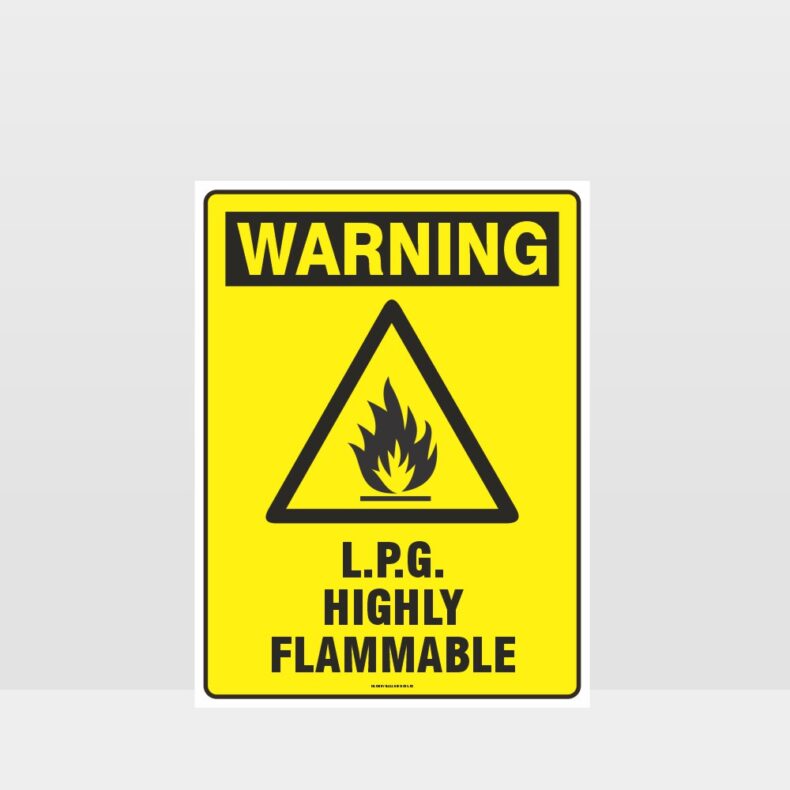 Warning Lpg Highly Flammable Sign Notice Information Sign Hazard