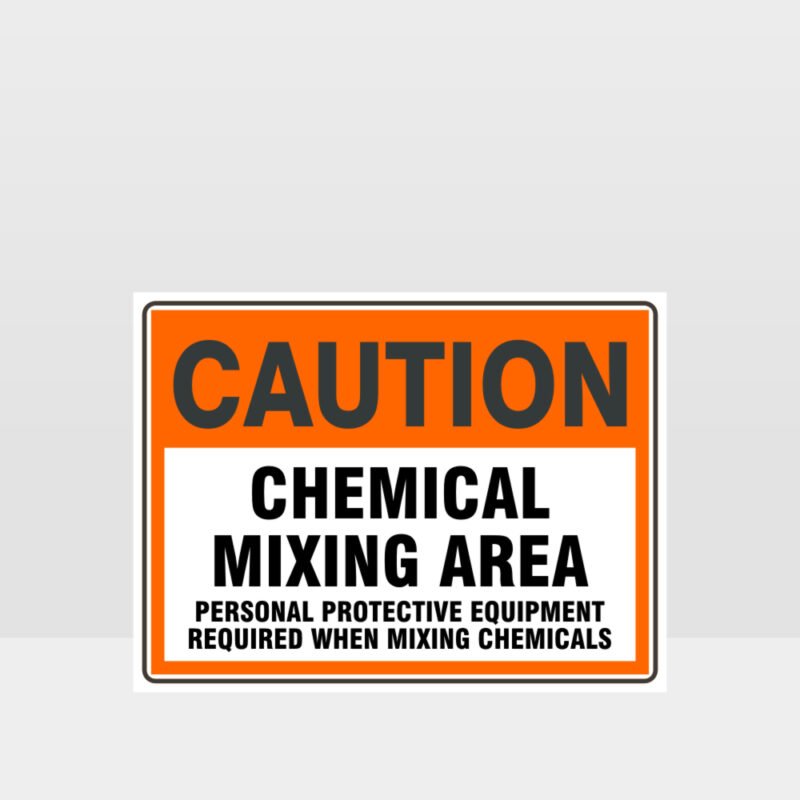 Caution Chemical Mixing Area