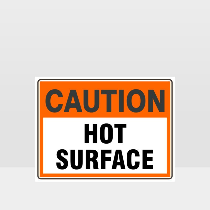 Caution Hot Surface Sign