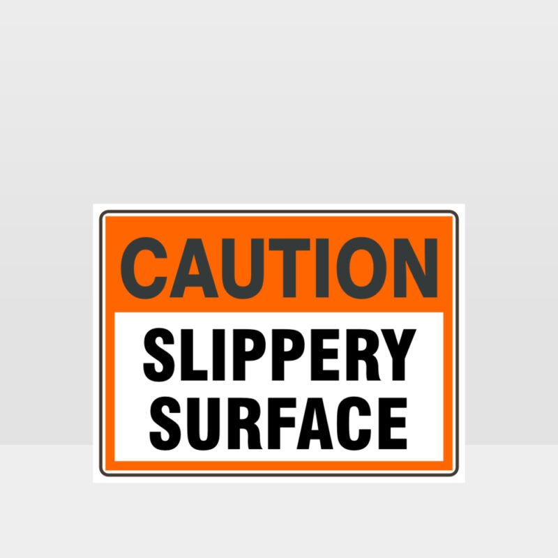 Caution Slippery Surface Sign