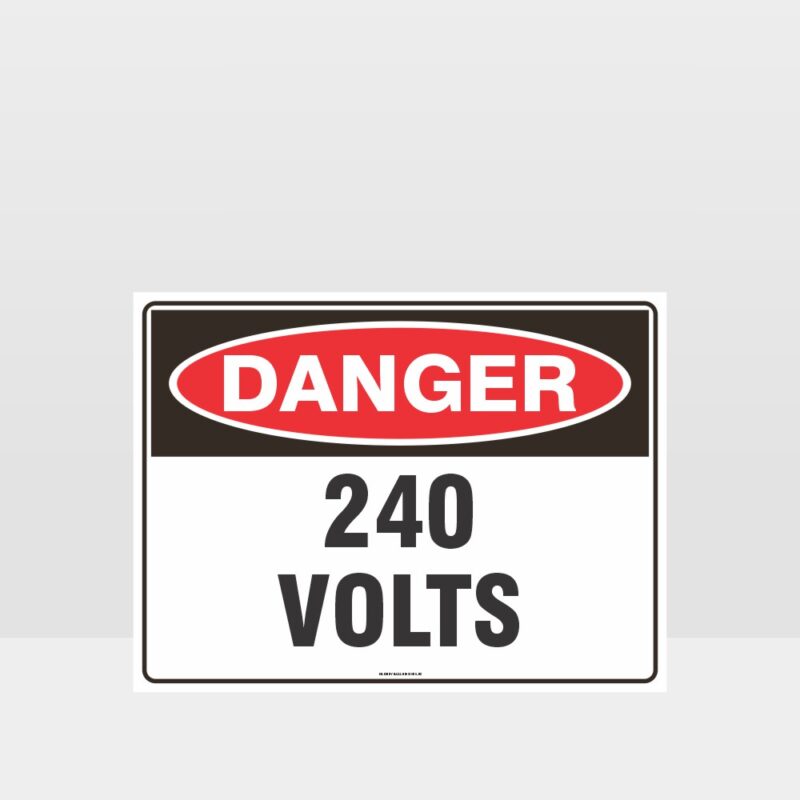 Danger 240 Volts Sign