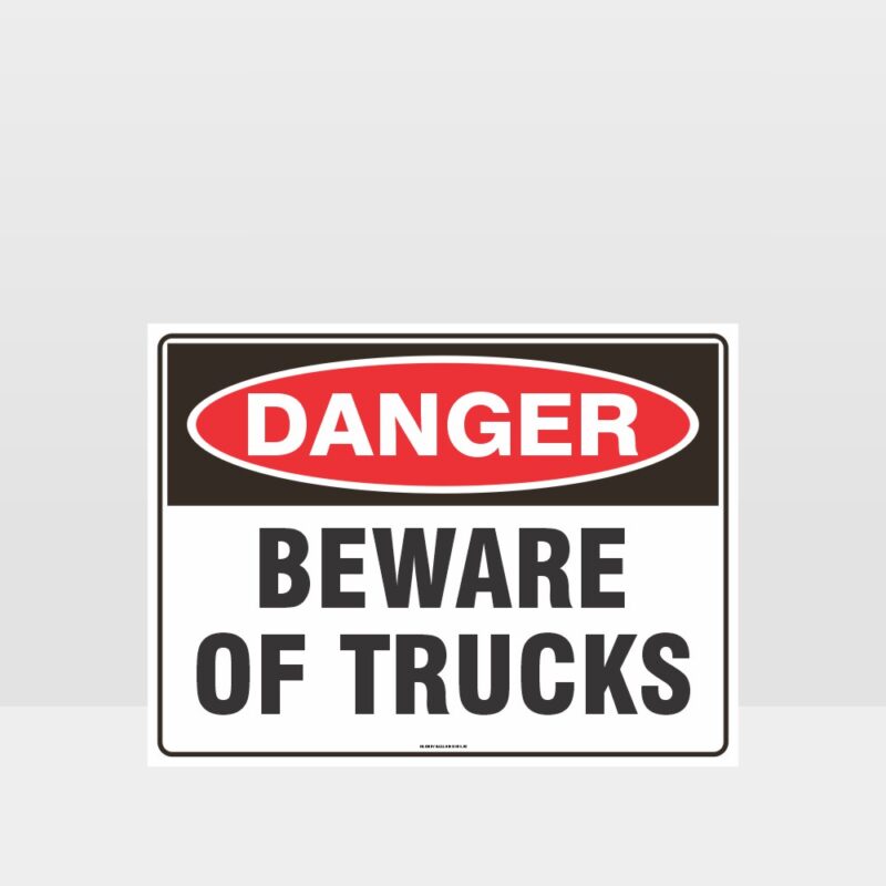 Danger Beware Of Trucks Sign