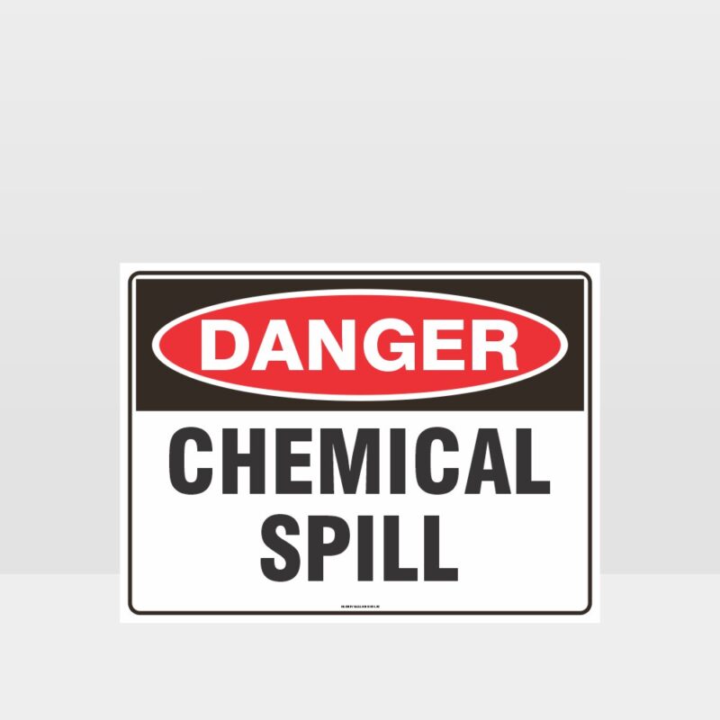 Danger Chemical Spill Sign