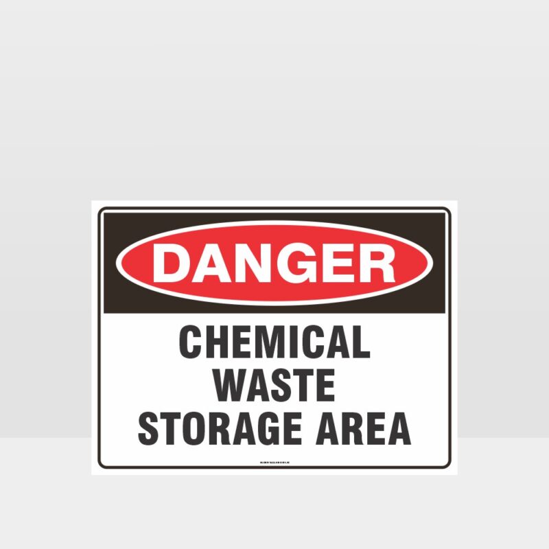 Danger Chemical Waste Storage Area Sign