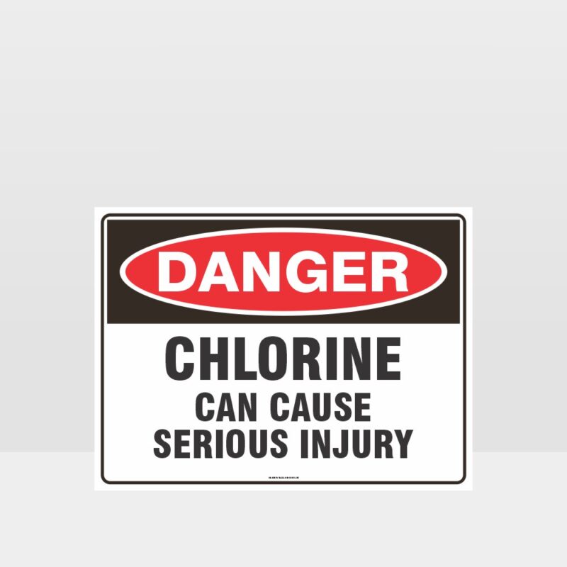 Danger Chlorine Can Cause Serious Injury Sign