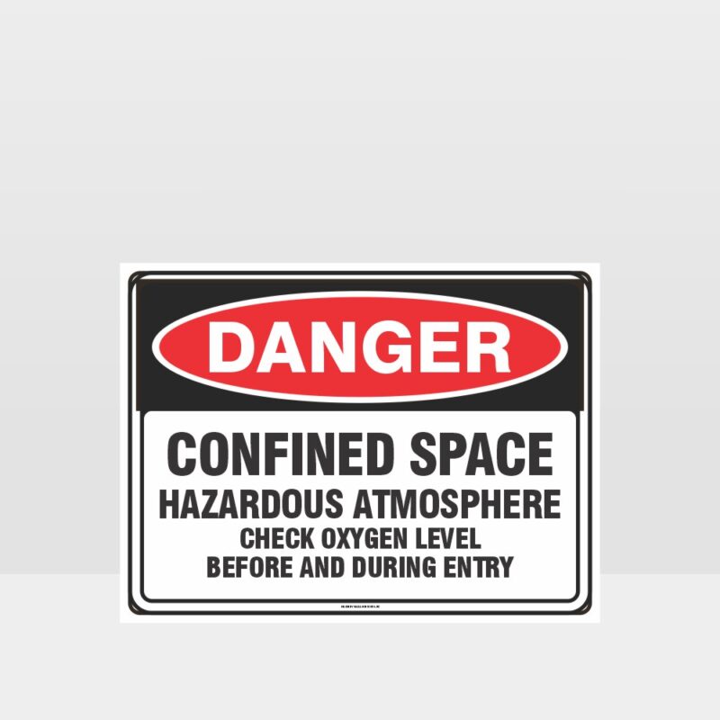 Danger Confined Space Hazardous Atmosphere Sign