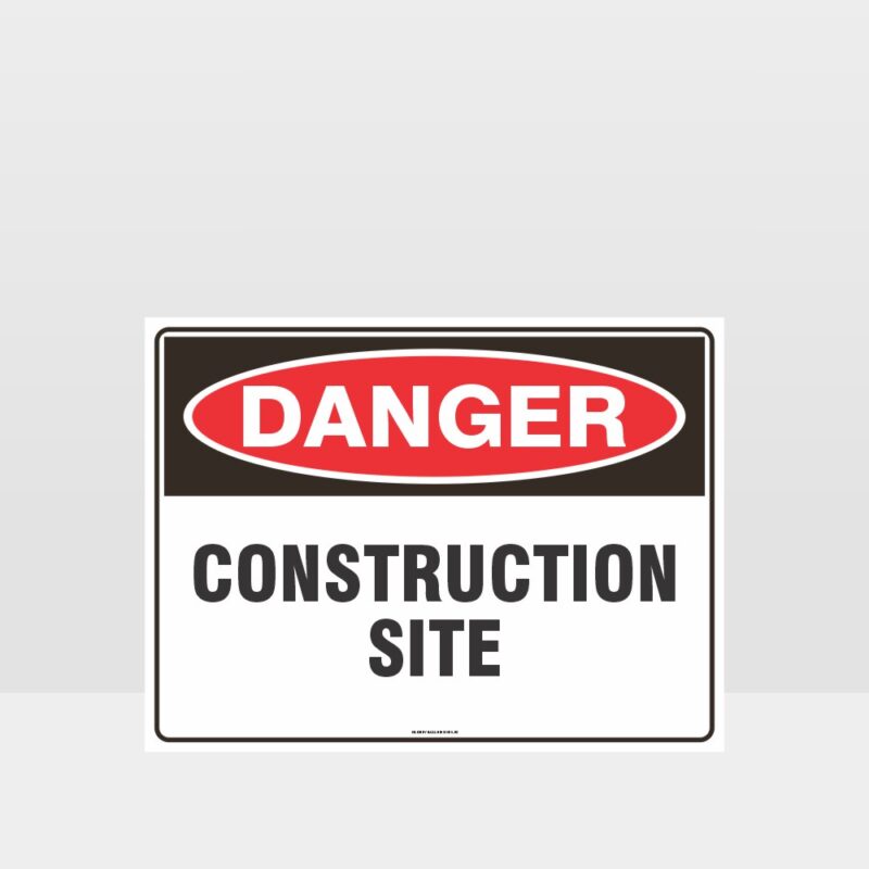 Danger Construction Site Sign