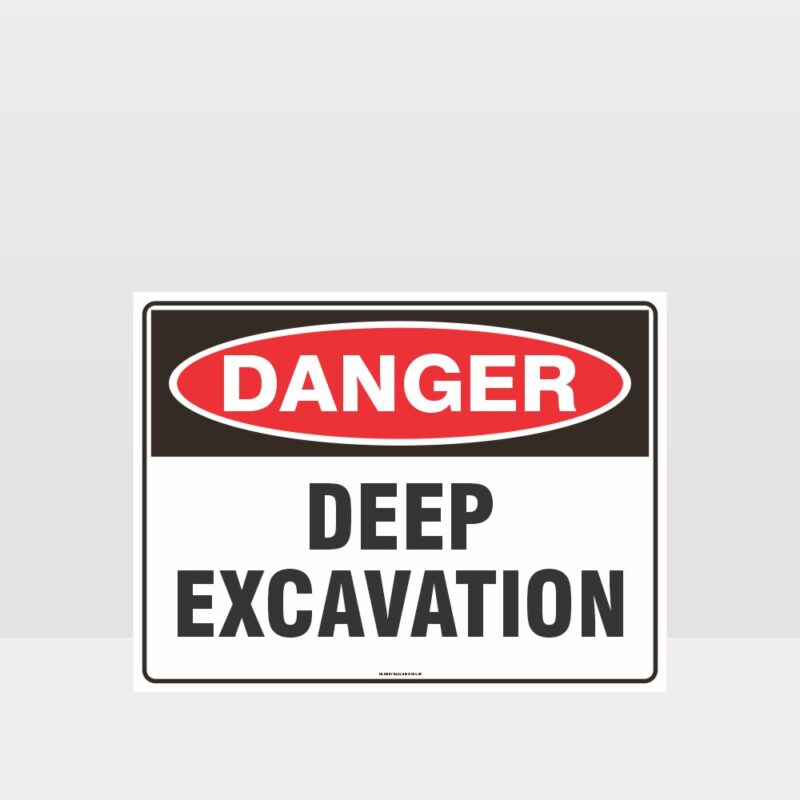 Danger Deep Excavation Sign