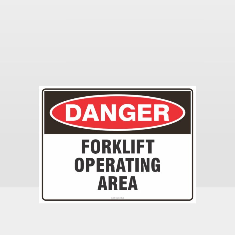 Danger Forklift Operating Area Sign