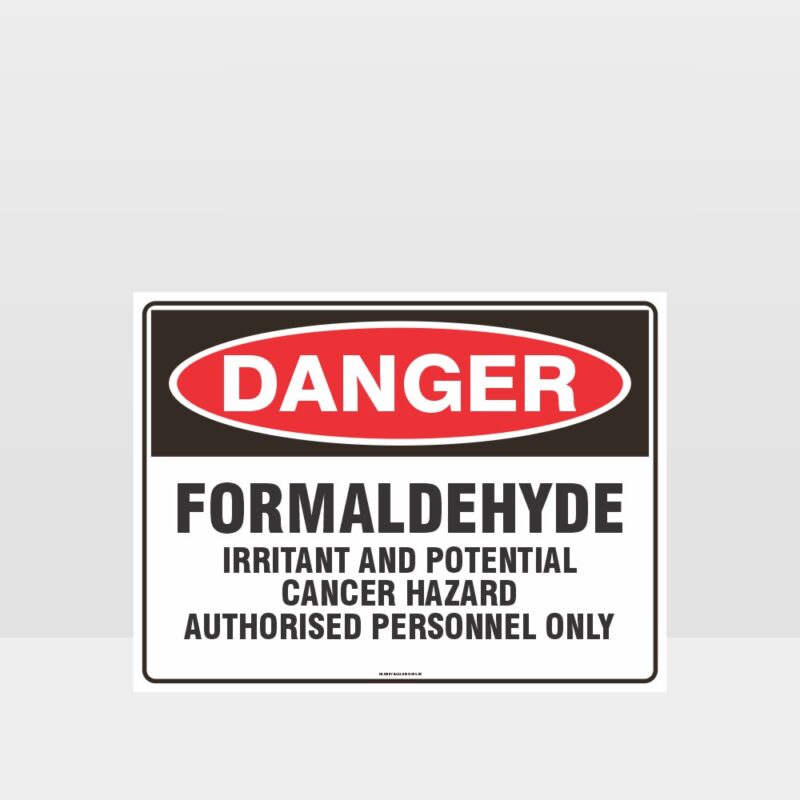 Danger Formaldehyde Sign