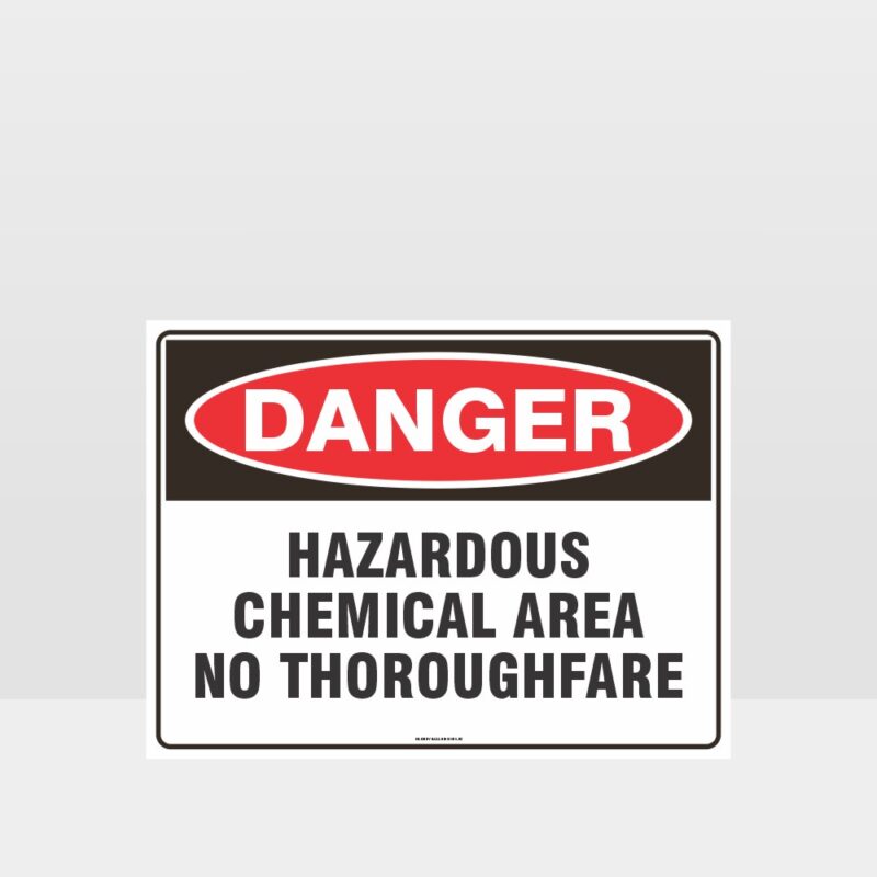 Danger Hazardous Chemical Area Sign