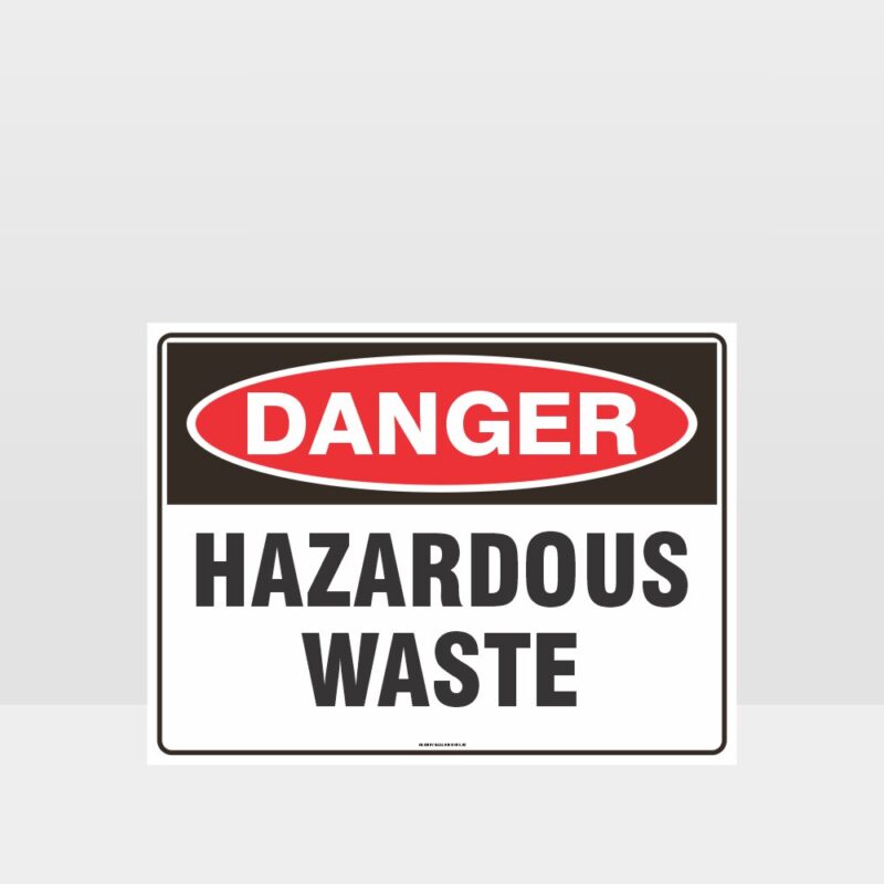 Danger Hazardous Waste Sign