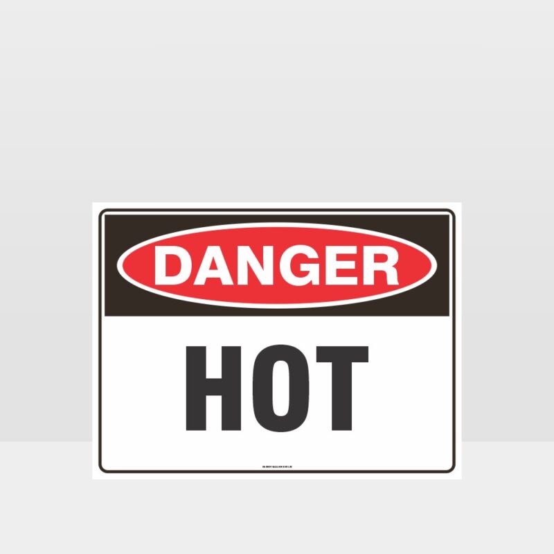 Danger Hot Sign