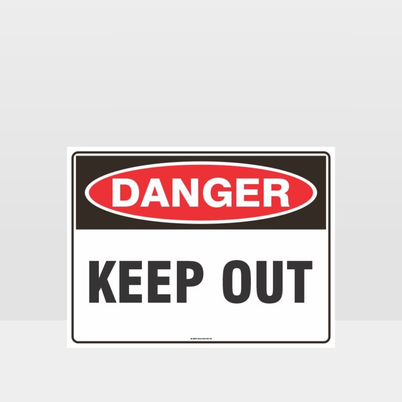 Danger Keep Out Sign