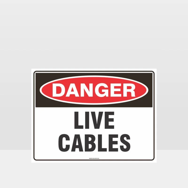 Danger Live Cables Sign