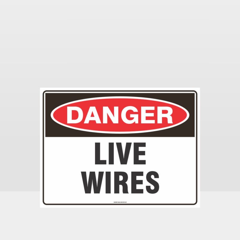 Danger Live Wires Sign