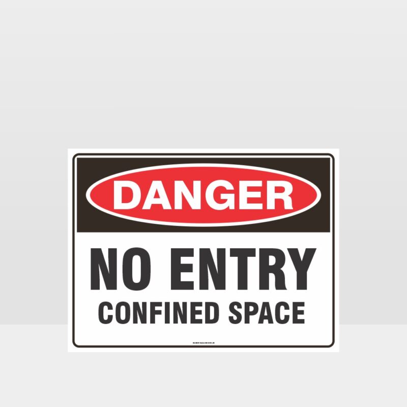 Danger No Entry Confined Space Sign