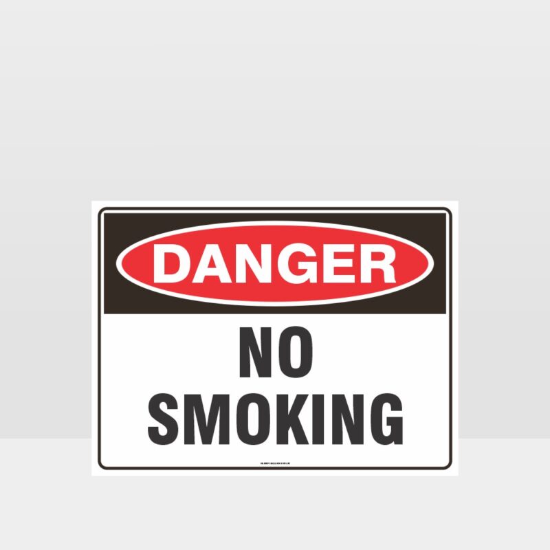 Danger No Smoking Sign