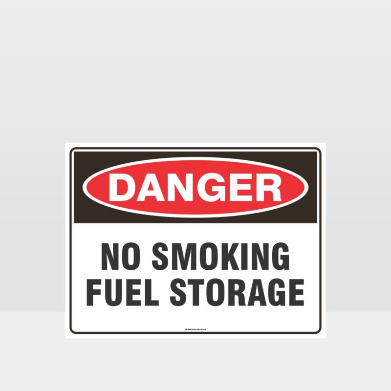 Danger No Smoking Fuel Storage Sign