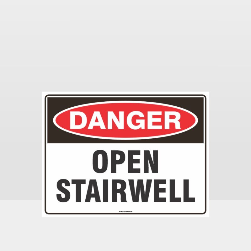 Danger Open Stairwell Sign