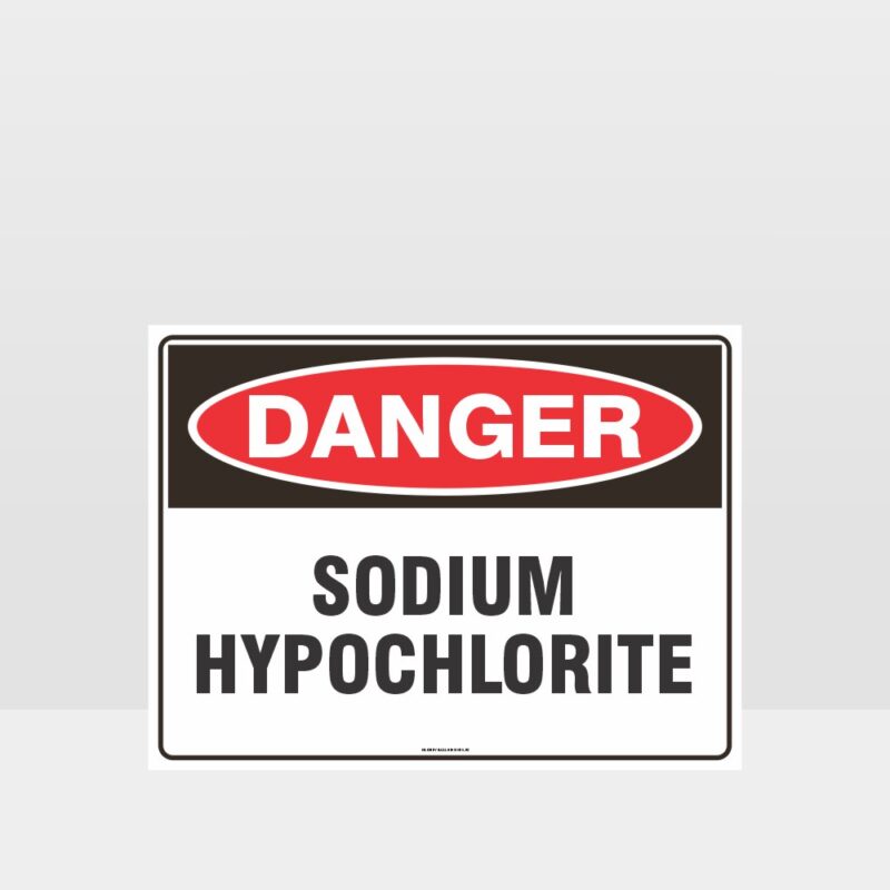 Danger Sodium Hypochlorite Sign