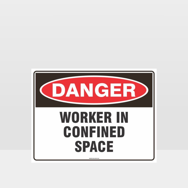 Danger Worker In Confined Space Sign