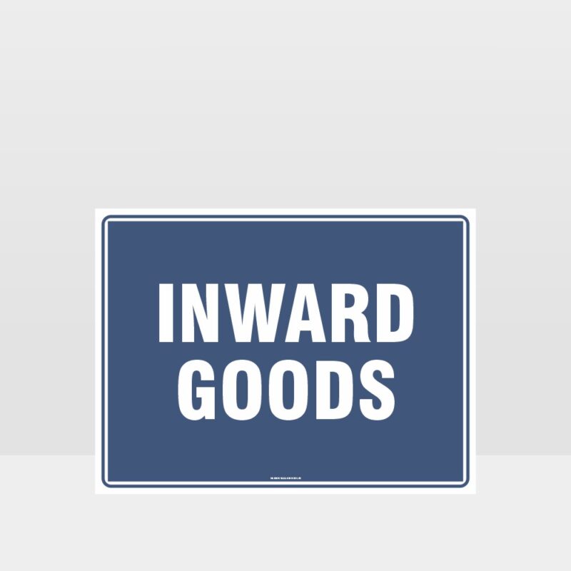 Inward Goods Sign