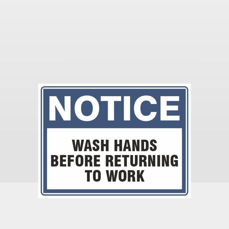 Wash Hands Before Returning To Work Sign