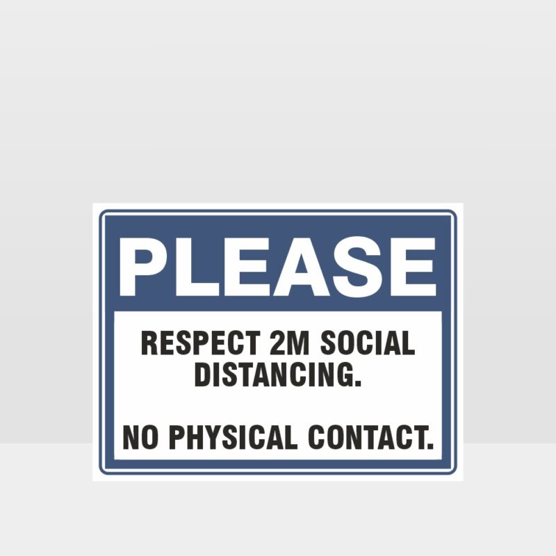 Please Respect 2M Social Distancing Sign