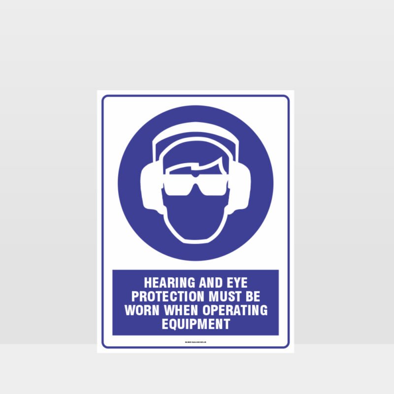 Hearing and Eye Protection Sign