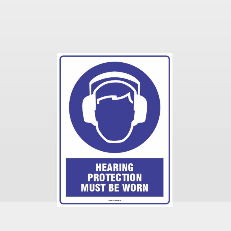 Mandatory Hearing Protection Must Be Worn Sign