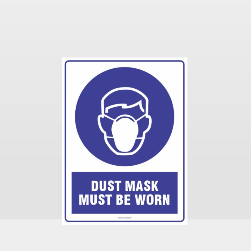 Mandatory Dust Mask Must Be Worn Sign