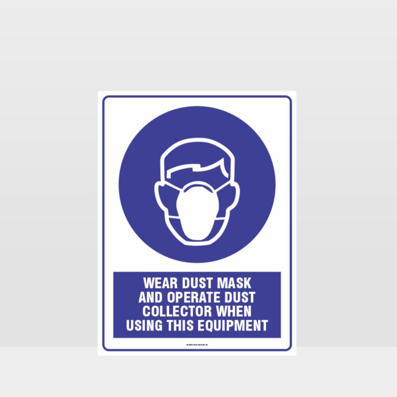 Mandatory Wear Dust Mask Sign