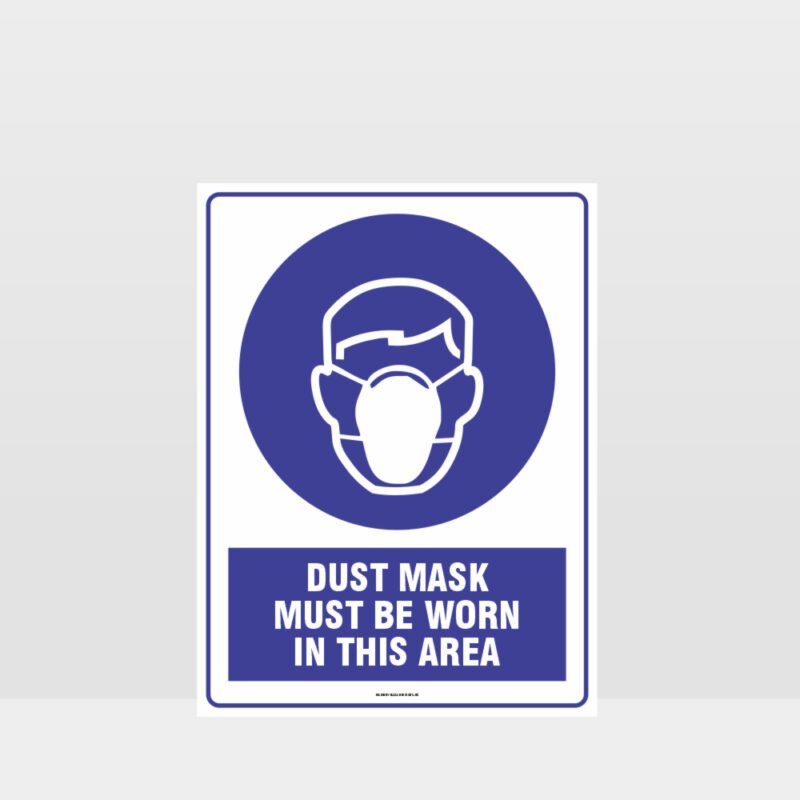 Mandatory Dust Mask Must Be Worn In This Area Sign