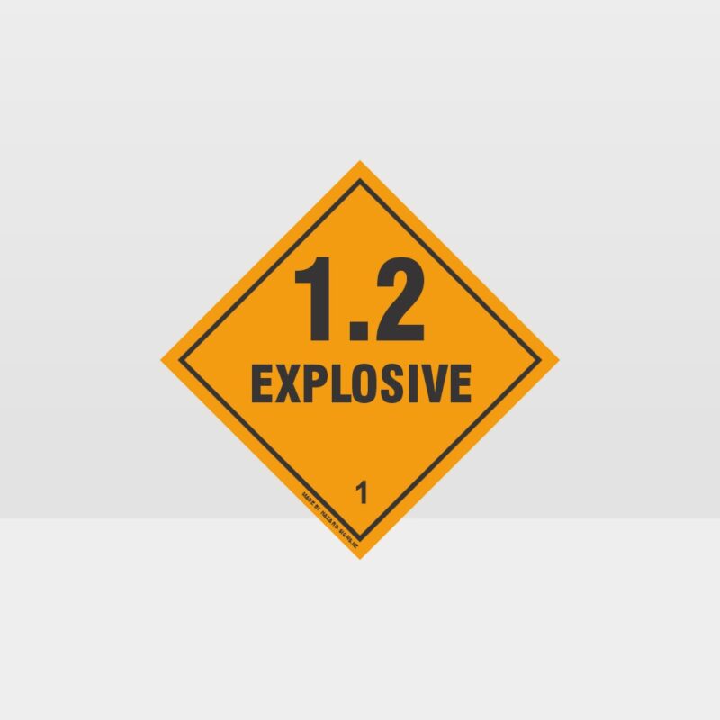 Class 1.2 Explosive Sign