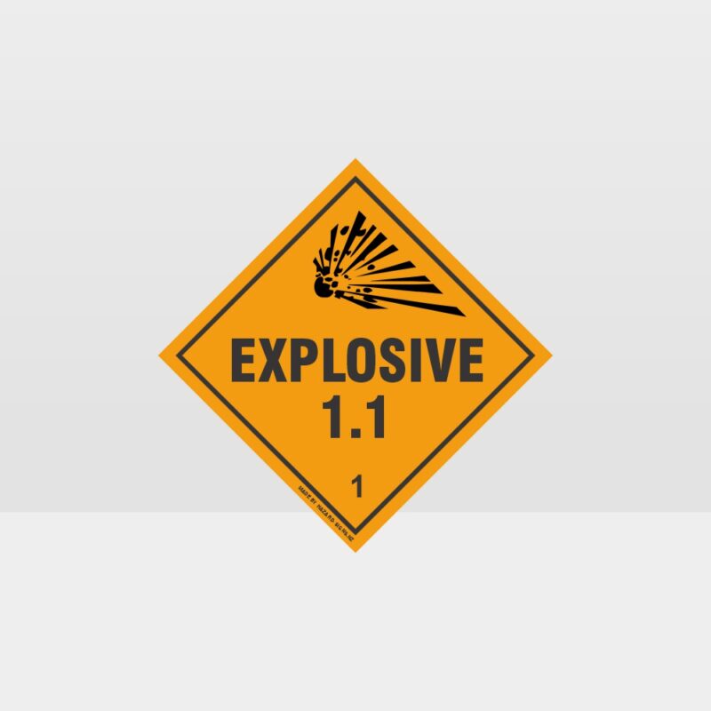 Class 1.1 Explosive Sign