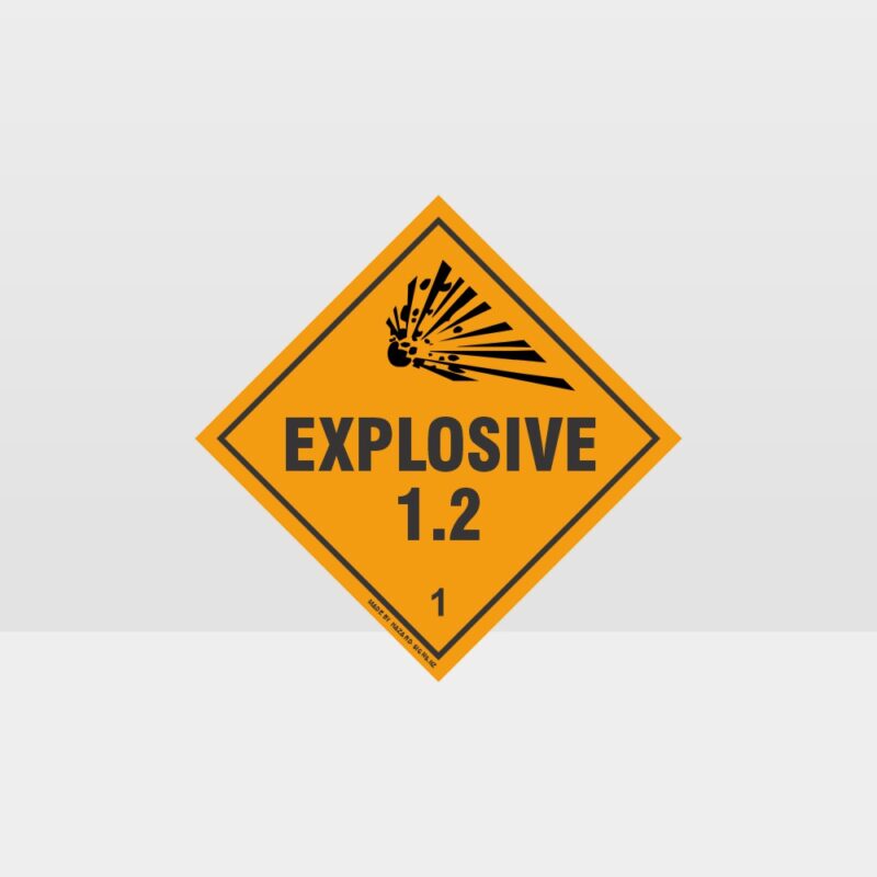 Class 1.2 Explosive Sign