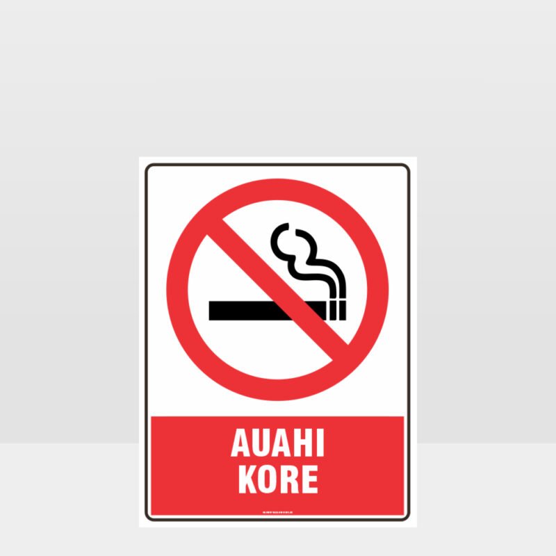 Prohibition Auahi Kore Sign