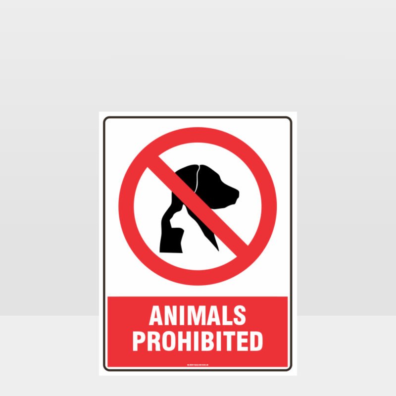 Prohibition Animals Prohibited Sign