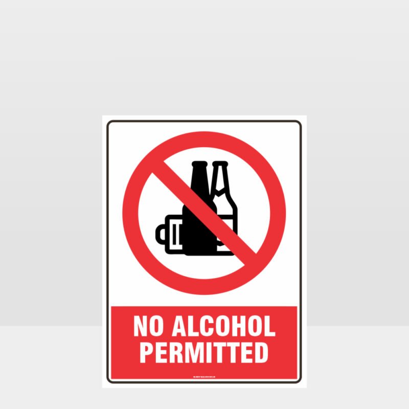 Prohibition No Alcohol Permitted Sign