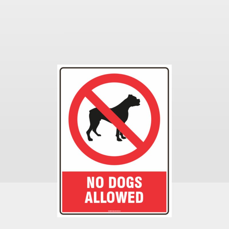 Prohibition No Dogs Allowed Sign