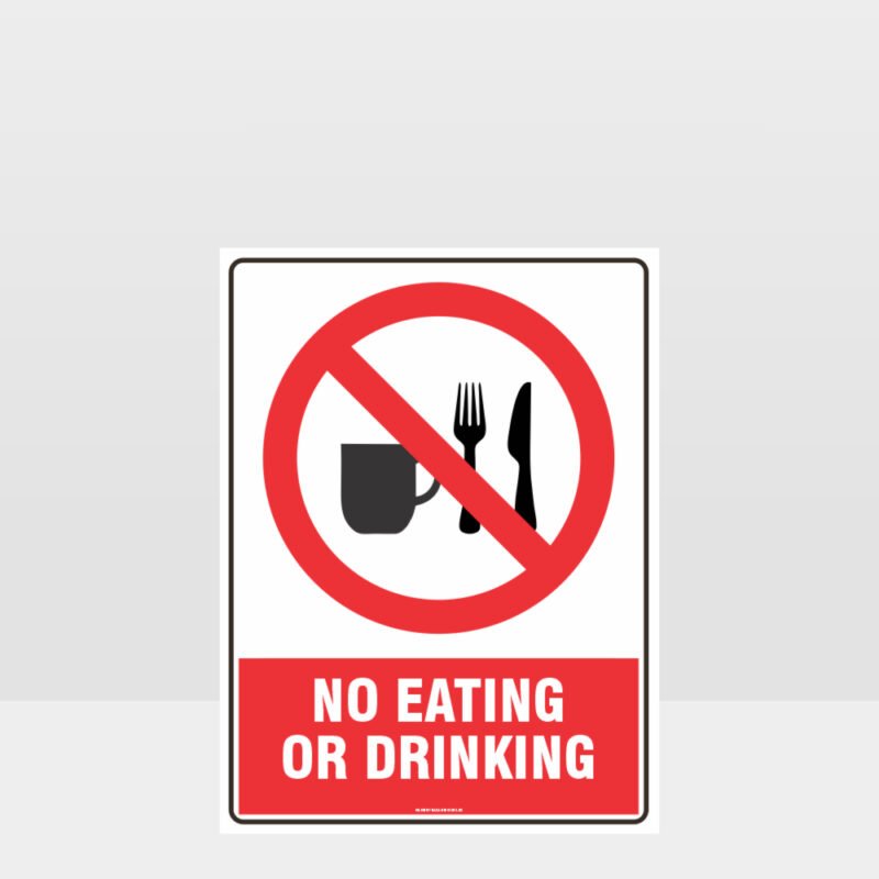 Prohibition No Eating or Drinking Sign