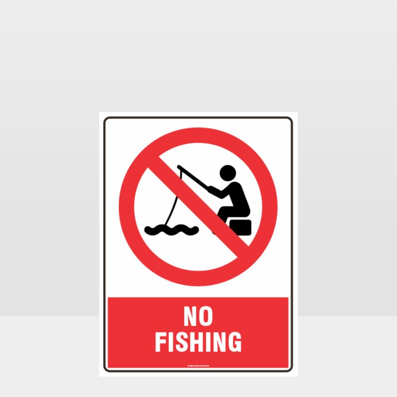 Prohibition No Fishing Sign