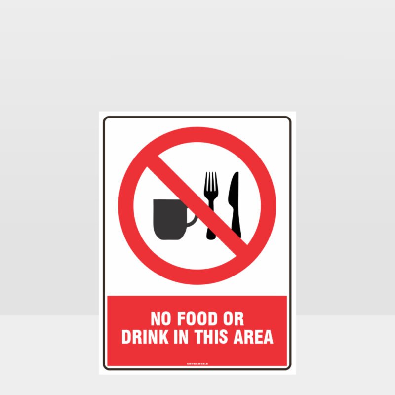 Prohibition No Food Or Drink In This Area Sign