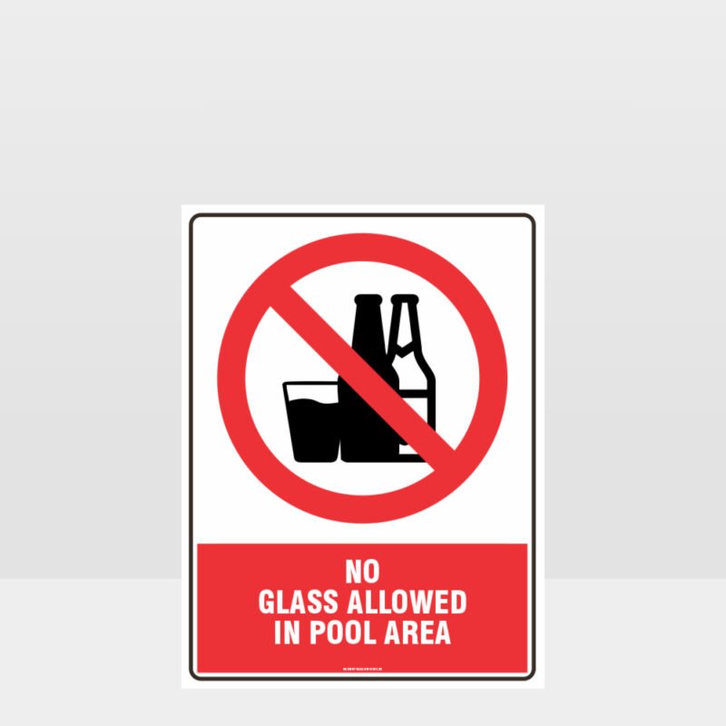 Prohibition No Glass Allowed In Pool Area Sign