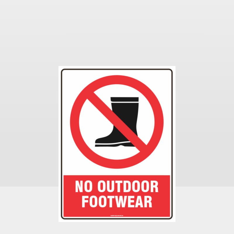 Prohibition No Outdoor Footwear Sign