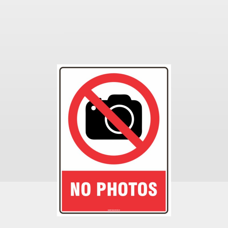 Prohibition No Photos Sign