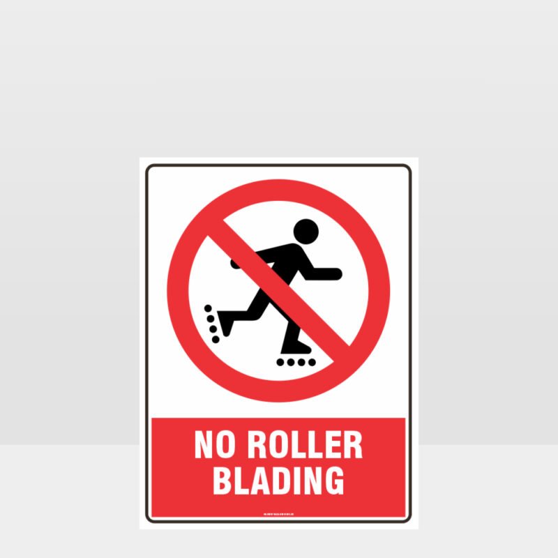 Prohibition No Roller Blading Sign