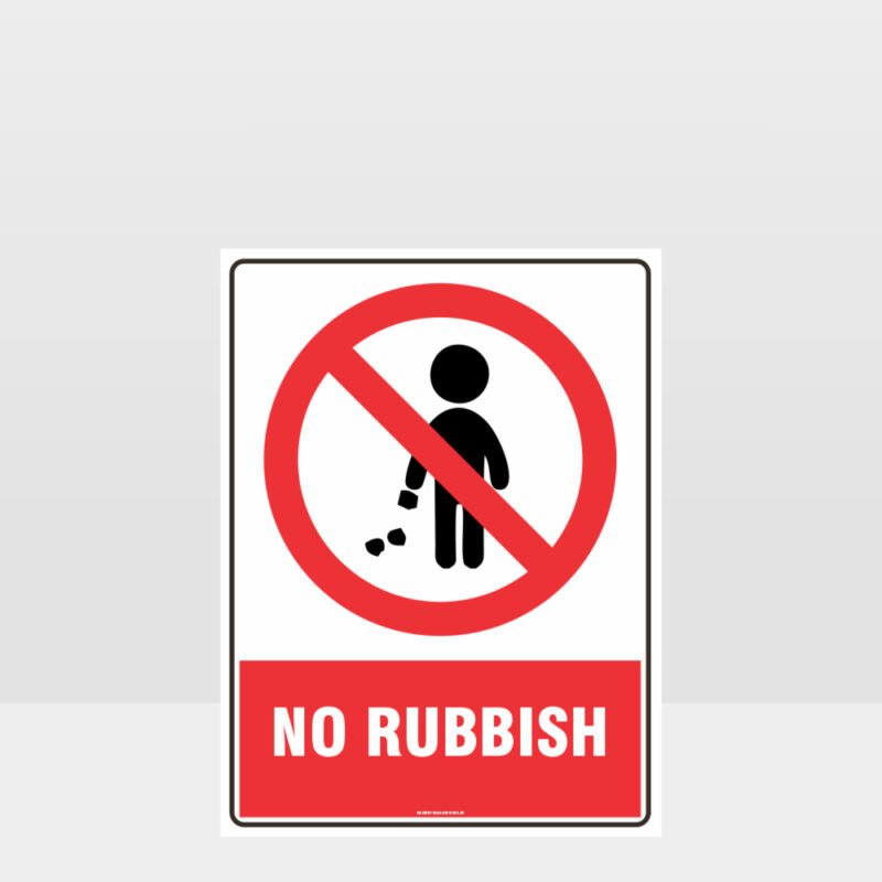 Prohibition No Rubbish Sign