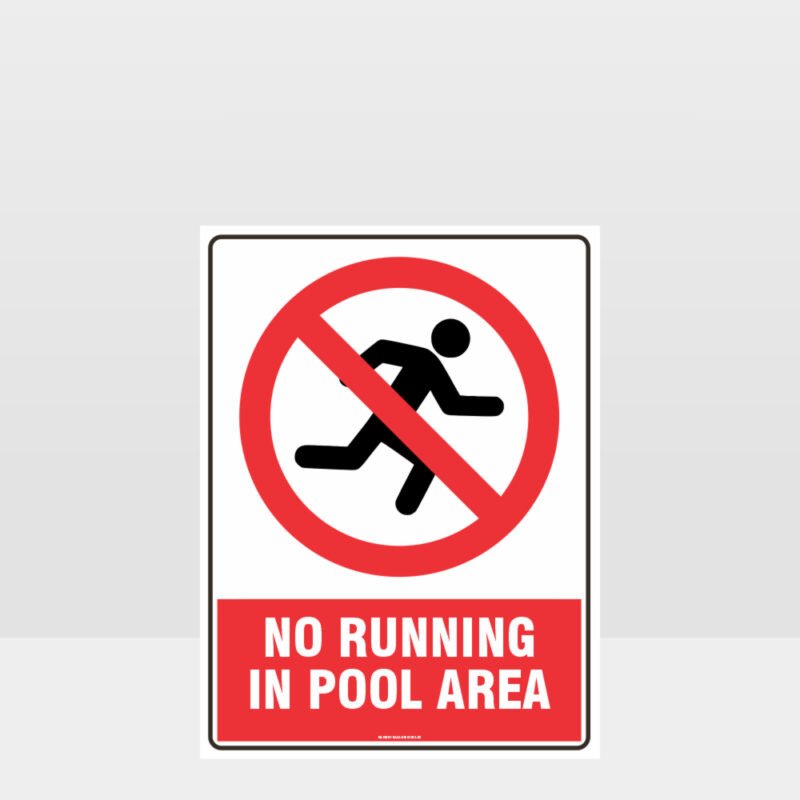 Prohibition No Running In The Pool Area Sign